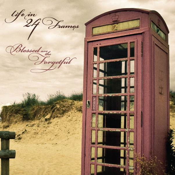 Life In 24 Frames Blessed Are the Forgetful CD Cover